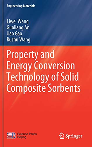 Property and Energy Conversion Technology of Solid Composite Sorbents