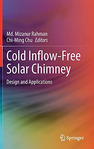Cold Inflow-Free Solar Chimney