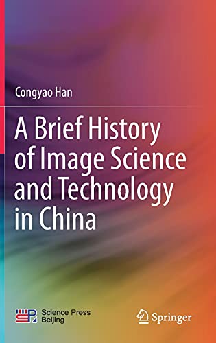 A Brief History of Image Science and Technology in China