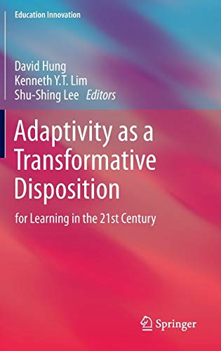 Adaptivity as a Transformative Disposition