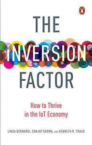 The Inversion Factor: How to Thrive in the IoT Economy