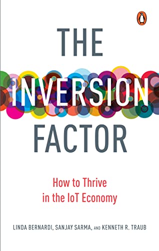 The Inversion Factor: How to Thrive in the IoT Economy