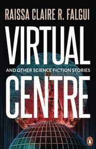 Virtual Center and Other Science Fiction Stories