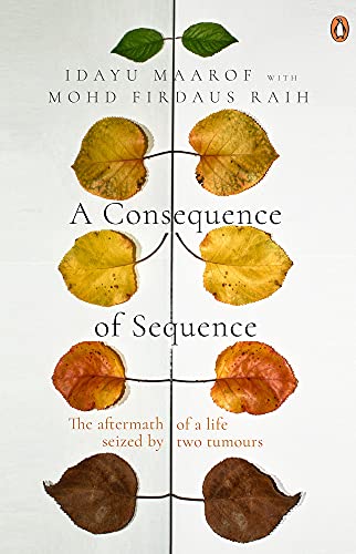 A Consequence of Sequence: The aftermath of a life seized by two tumours