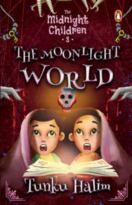 The Midnight Children: The Moonlight World