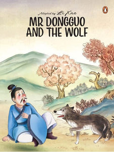 Mr Dongguo and the Wolf