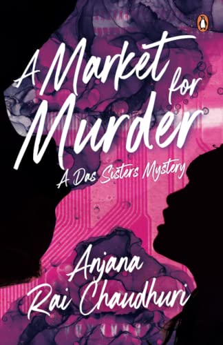 A Market for Murder: A Das Sisters Mystery