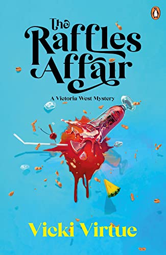 The Raffles Affair: A Victoria West Mystery