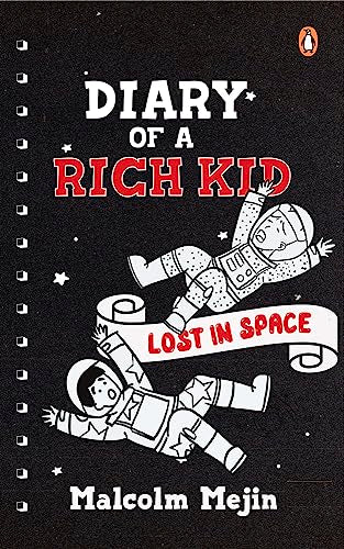 Diary of a Rich Kid: Lost in Space