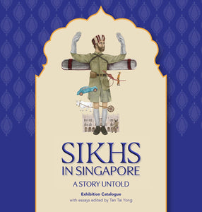 [eBook] Sikhs in Singapore: A Story Untold