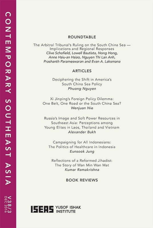 [eJournals]Contemporary Southeast Asia Vol. 38/3 (December 2016) (Russia's Image and Soft Power Resources in Southeast Asia: Perceptions among Young Elites in Laos, Thailand and Vietnam)