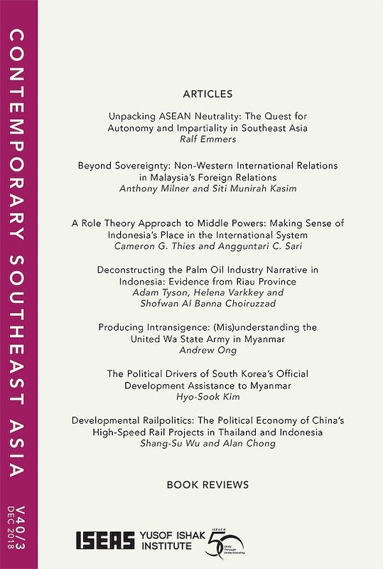 [eJournals]Contemporary Southeast Asia Vol. 40/3 (December 2018) (Unpacking ASEAN Neutrality: The Quest for Autonomy and Impartiality in Southeast Asia)