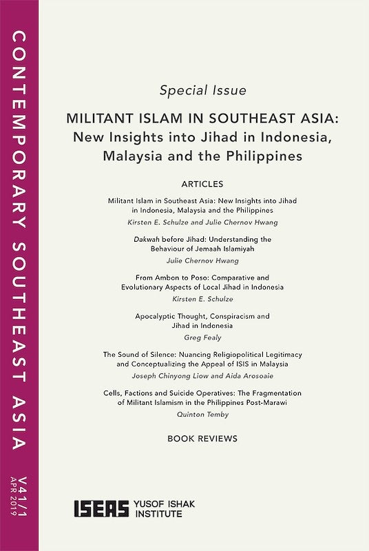 [eJournals]Contemporary Southeast Asia Vol. 41/1 (April 2019). Special Issue: Militant Islam in Southeast Asia: New Insights into Jihad in Indonesia, Malaysia and the Philippines (Dakwah before Jihad: Understanding the Behaviour of Jemaah Islamiyah)