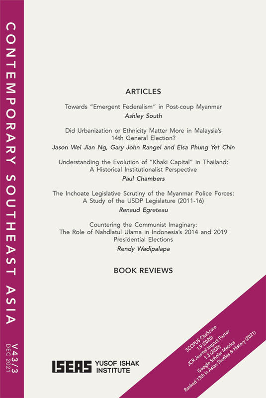 [eJournals]Contemporary Southeast Asia Vol. 43/3 (December 2021) (Countering the Communist Imaginary: The Role of Nahdlatul Ulama in Indonesia’s 2014 and 2019 Presidential Elections)