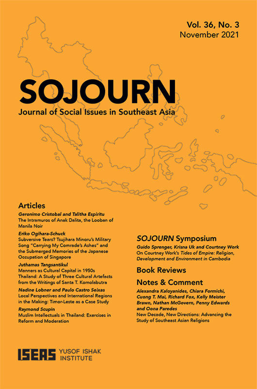 [eJournals]SOJOURN: Journal of Social Issues in Southeast Asia Vol. 36/3 (November 2021) (Manners as Cultural Capital in 1950s Thailand: A Study of Three Cultural Artefacts from the Writings of Santa T. Komolabutra)