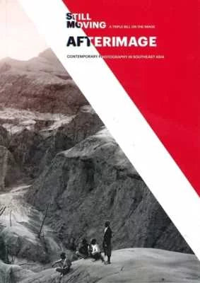 Afterimage :  contemporary photography from Southeast Asia