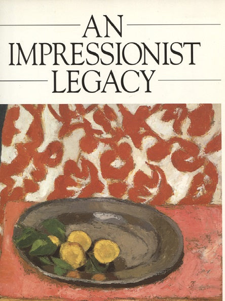 An Impressionist Legacy: The Collection of Sara Lee Corporation (softcover)
